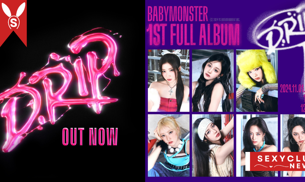 BABYMONSTER ส่งเพลงใหม่ 'DRIP' สร้างกระแสฮือฮา!